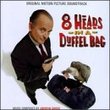 8 Heads In A Duffel Bag: Original Motion Picture Soundtrack