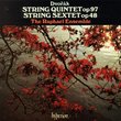 Dvorák: String Quintet, Op. 97; String Sextet, Op. 48