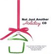 Not Just Another Holiday CD