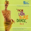 Vol. 3-from Latin to Jazz Dance