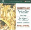 Ralph Vaughan Williams: Fantasia on a Theme by Thomas Tallis / Flos Campi / Five Variants of "Dives and Lazarus" / Fantasia on "Greensleeves"