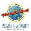 World's Best Praise & Worship: Praise Worship