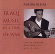 Iraqi Music in a Time of War