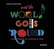 And the World Goes 'Round-The Songs of Kander and Ebb