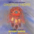 Choctaw Nights: Chamber Music of George Quincy