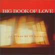 Big Book Of Love {16 Songs By Ed Rashed}