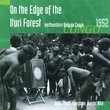On The Edge Of The Ituri Forest: Northeastern Belgian Congo 1952