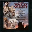 The Wild West: Music From the Epic Television Mini-Series