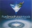 Pure Smooth Jazz Moods