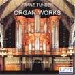 Tunder: Organ Works
