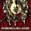 Premonitions of War / Benumb