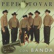 Pepe Tovar Con Banda