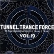 Tunnekl Trance Force Volume19