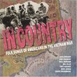 In Country: Folk Songs of Americans in the Vietnam War