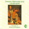 Dreams, Memories and Landscapes: the music of Simon Emmerson