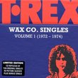 Wax Co. Singles Box, Volume 1 (1972-1974)