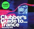 Ministry of Sound: Clubber's Guide to Trance