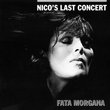 Nico's Last Concert Fata Morgana