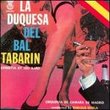Clasicos De La Zarzuela-La Duquessa del Bal Tabarin