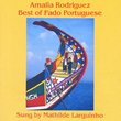 Amalia Rodrigues: Best Of Fado Portuguese