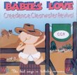 Babies Love Creedence Clearwater Revival