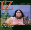 IZ in Concert:  The Man and His Music