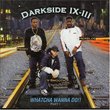 Darkside IX-III