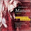 Massenet: Manon - Highlights / Zylis-Gara, Kraus, et al