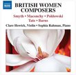 British Women Composers: Works for Violin & Piano