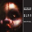 Steve Mackaye Mike Watt & Estel