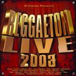Reggaeton Live 2003