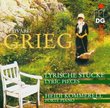 Grieg: Lyrische Stücke