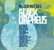 Nilson Matta's Black Orpheus - The Bossa Nova Tribute by Nilson Matta, Leny Andrade, Gretchen Parlato, Kenny Barron, Randy Brecker, Reina