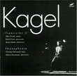 Kagel: Transicion II / Phonophonie