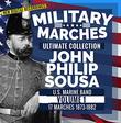 Military Marches - Ultimate Collection Vol. 1 - John Philip Sousa - 17 Marches 1873-1882 - U.S. Marine Band - New Digital Recordings