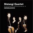 Mendelssohn: String Quartet Op. 12; String Quintet Op. 18