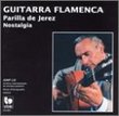 Guitarra Flamenca: Parrilla de Jerez: Nostalgia