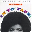 In Yo Face: Roots of Funk