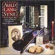 Auld Lang Syne: A Fine Selection of Popular Robert Burns Songs