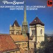Pierre Segond Plays the Grand Organ