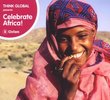 Think Global: Celebrate Africa