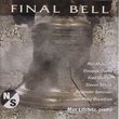 Final Bell: Piano Music by American Composers