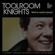 Toolroom Knights Mixed By Joachim Garraud
