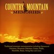 Country Mountain Memories