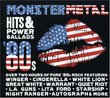 Monster Metal Hits & Power Ballads