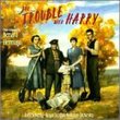 The Trouble With Harry (1998 Re-recording)