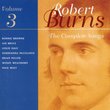 The Complete Songs of Robert Burns Volume 3