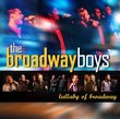 The Broadway Boys: Lullaby of Broadway