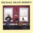 Michael Shane Borden