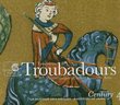 Troubadours: Minnesänger and Other Courtly Arts